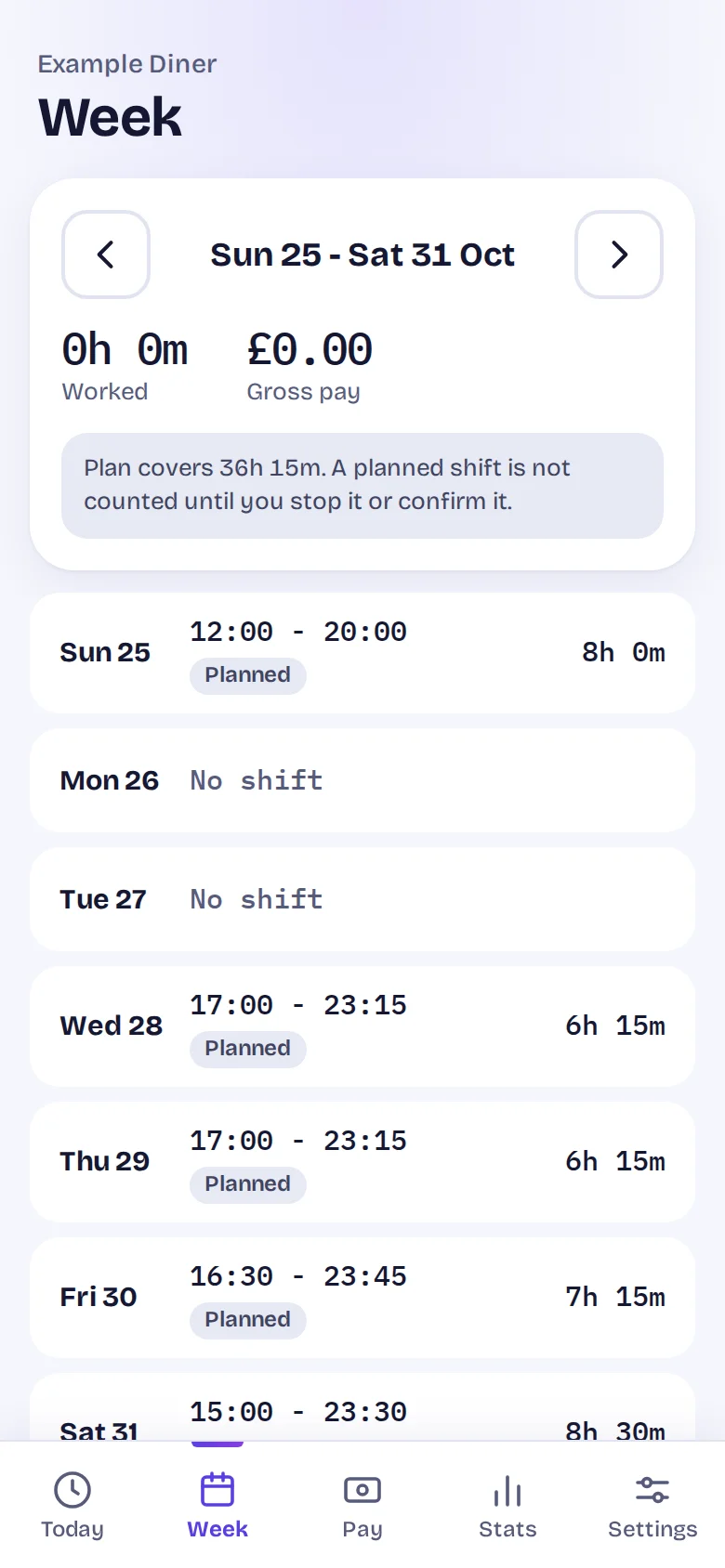 Week screen for next week with each planned shift listed by day. A line at the top reads Plan covers 36h 15m.